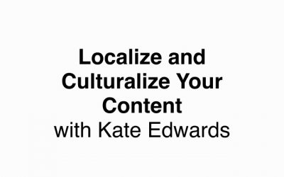 The Steps To Localize and Culturalize Your Content