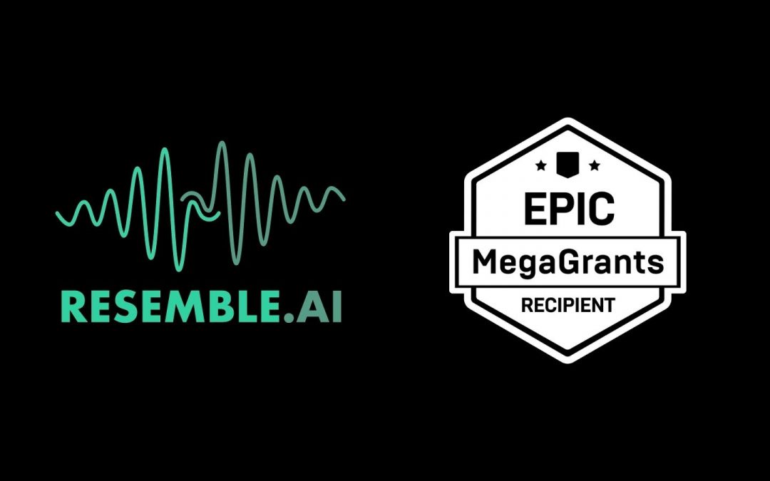 Resemble AI: Epic MegaGrants Recipient