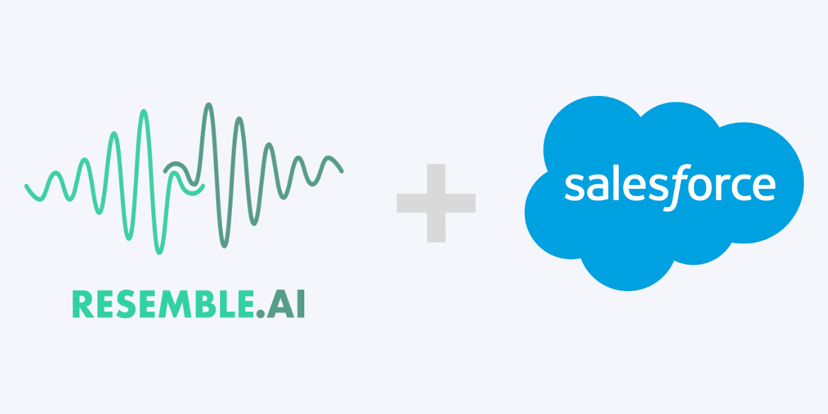 Salesforce and Resemble AI Integration