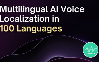 Resemble Localize Expands Multilingual AI Voice Localization Support To 100 Languages