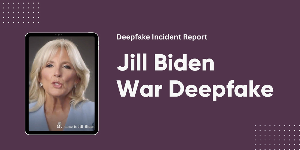 Jill-Biden-War-Deepfake Jill Biden Israel-Palestine Conflict Deepfake