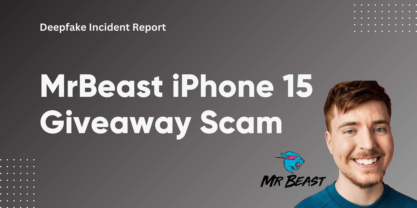 MrBeast Deepfake: TikTok iPhone 15 Giveaway Scam