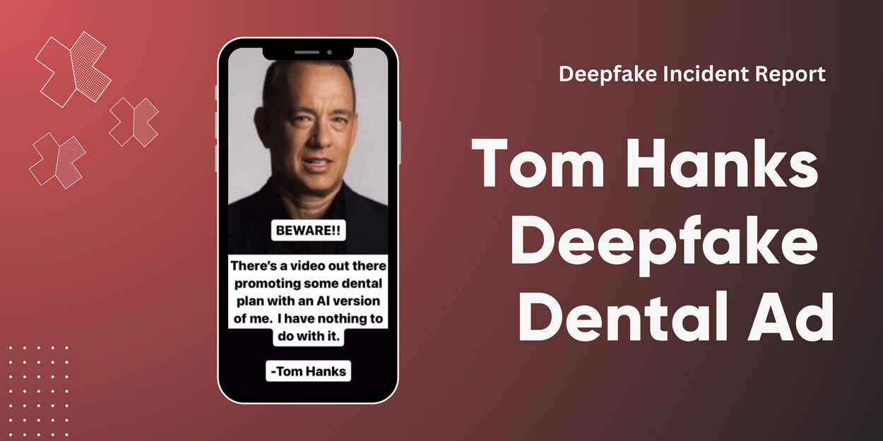 Tom Hanks Deepfake Dental Advertisement