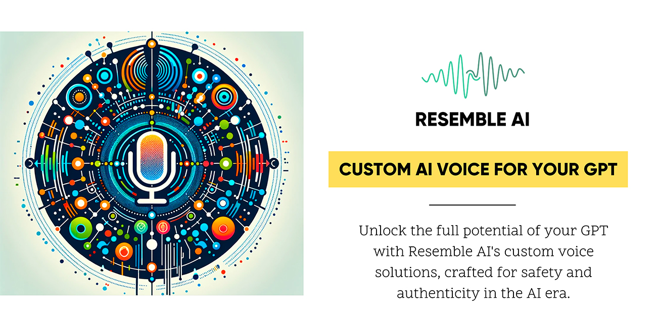How Resemble AI's Custom TTS Enhances Open AI GPT Assistants