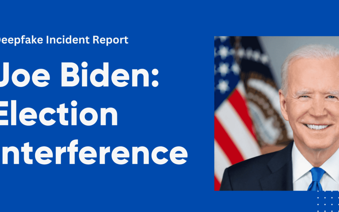 Fake Joe Biden robocall: AI-Generated Election Interference