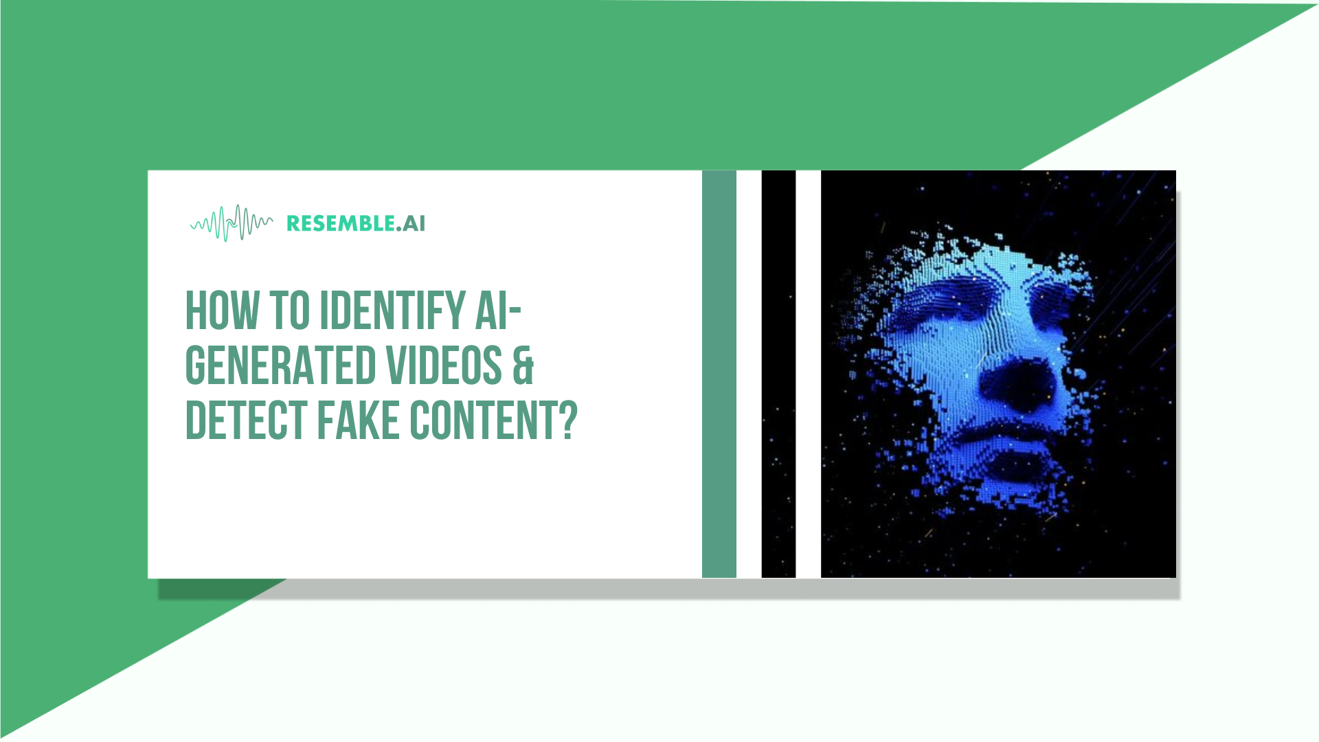 How to Identify AI-Generated Videos & Detect Fake Content?