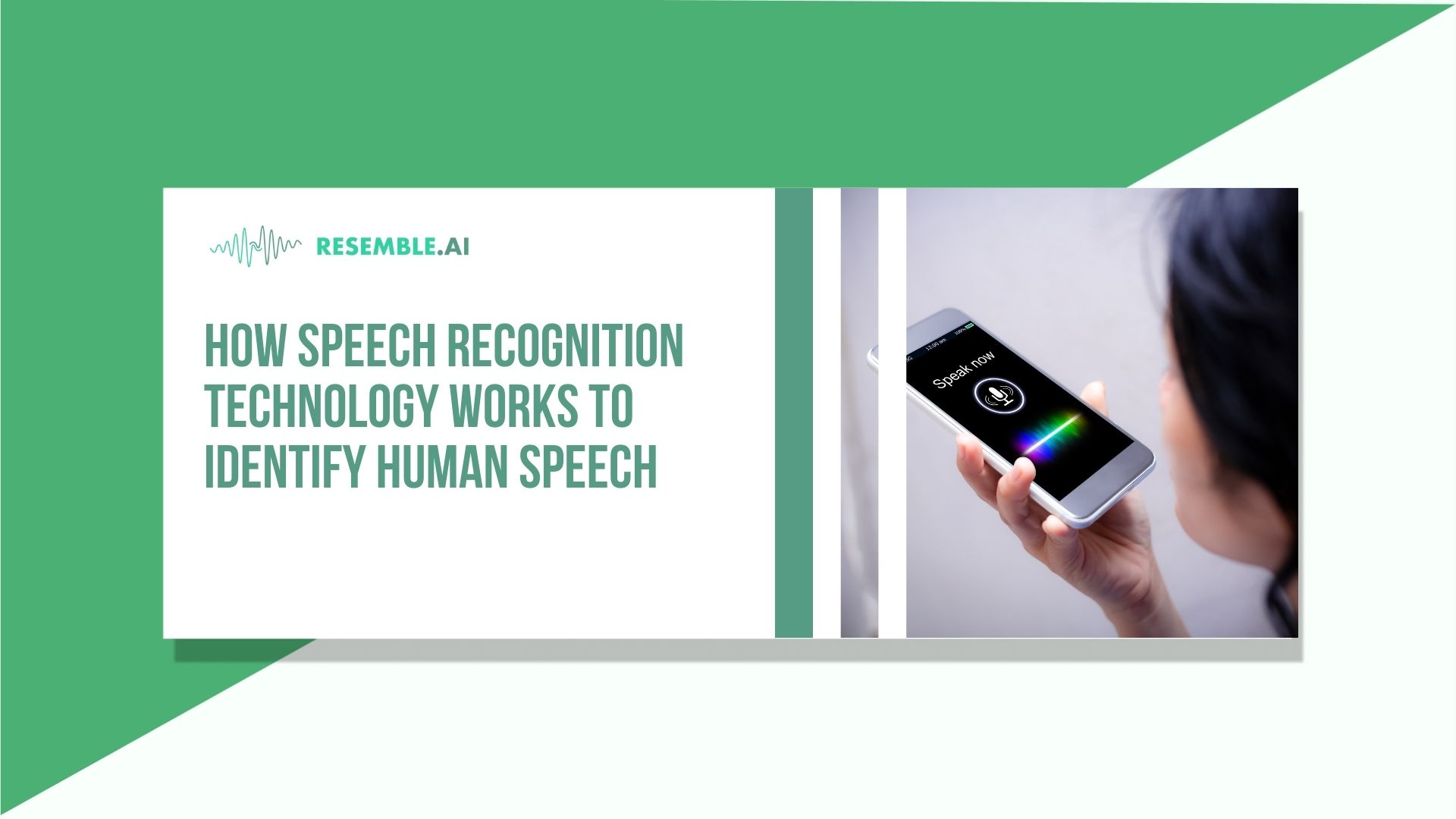 How Speech Recognition Technology Works to Identify Human Speech