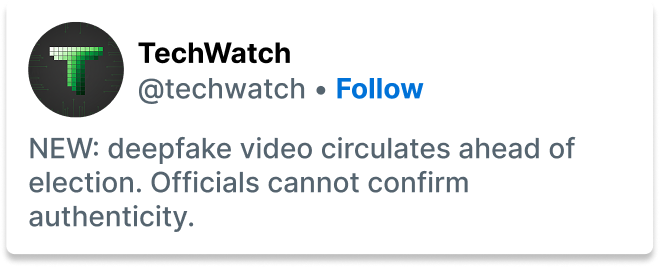 TechWatch tweet about election deepfake